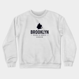 Brooklyn Born & Bred (black) Crewneck Sweatshirt